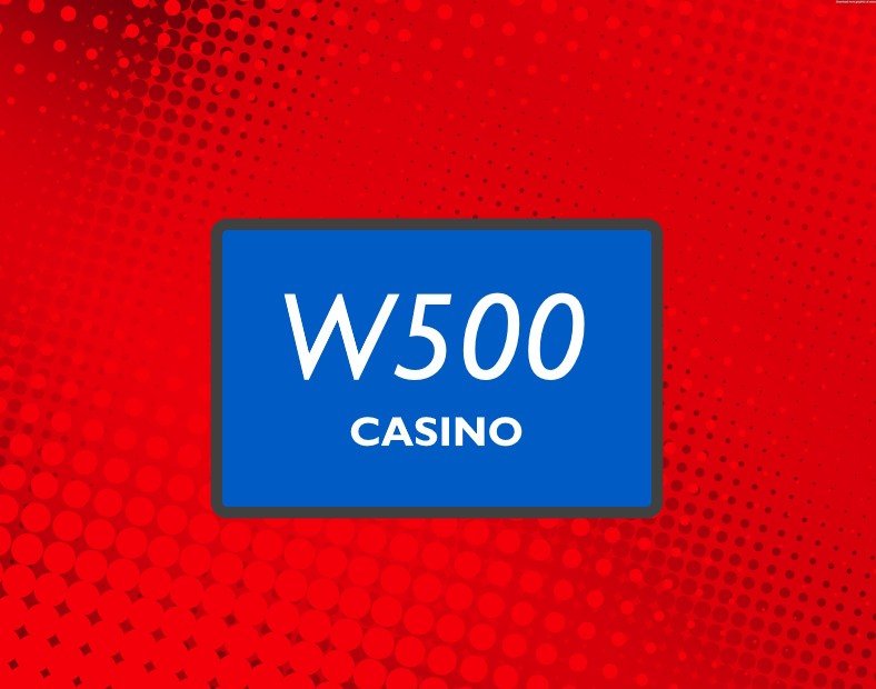 W500 Casino Téléchargez lApp recevez 500₱ et commencez à jouer