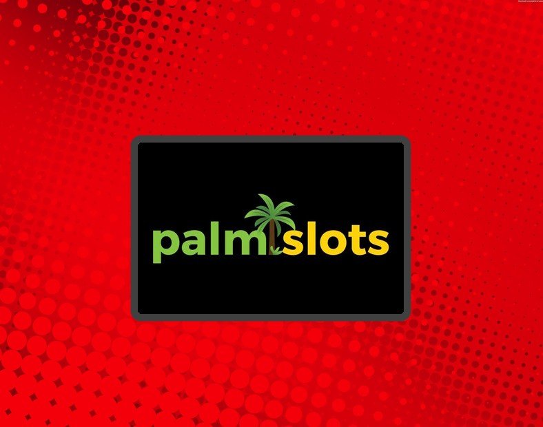 PalmSlots Casino Inscription rapide et bonus de 1000€ pour vos 4 premiers dépôts